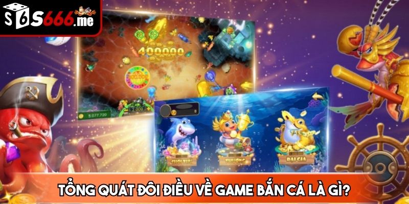 Game bắn cá đổi thưởng được xây dựng với một bối cảnh độc đáo